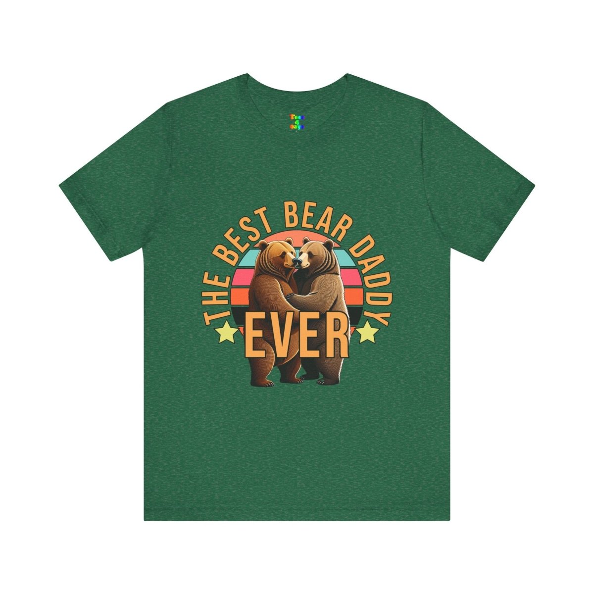 Best Bear Daddy Ever T-Shirt, Father's Day Gift, Cute Family Tee, Wildlife Lover Shirt, Unisex Gift Idea, Animal Graphic Apparel - Tees4Gays