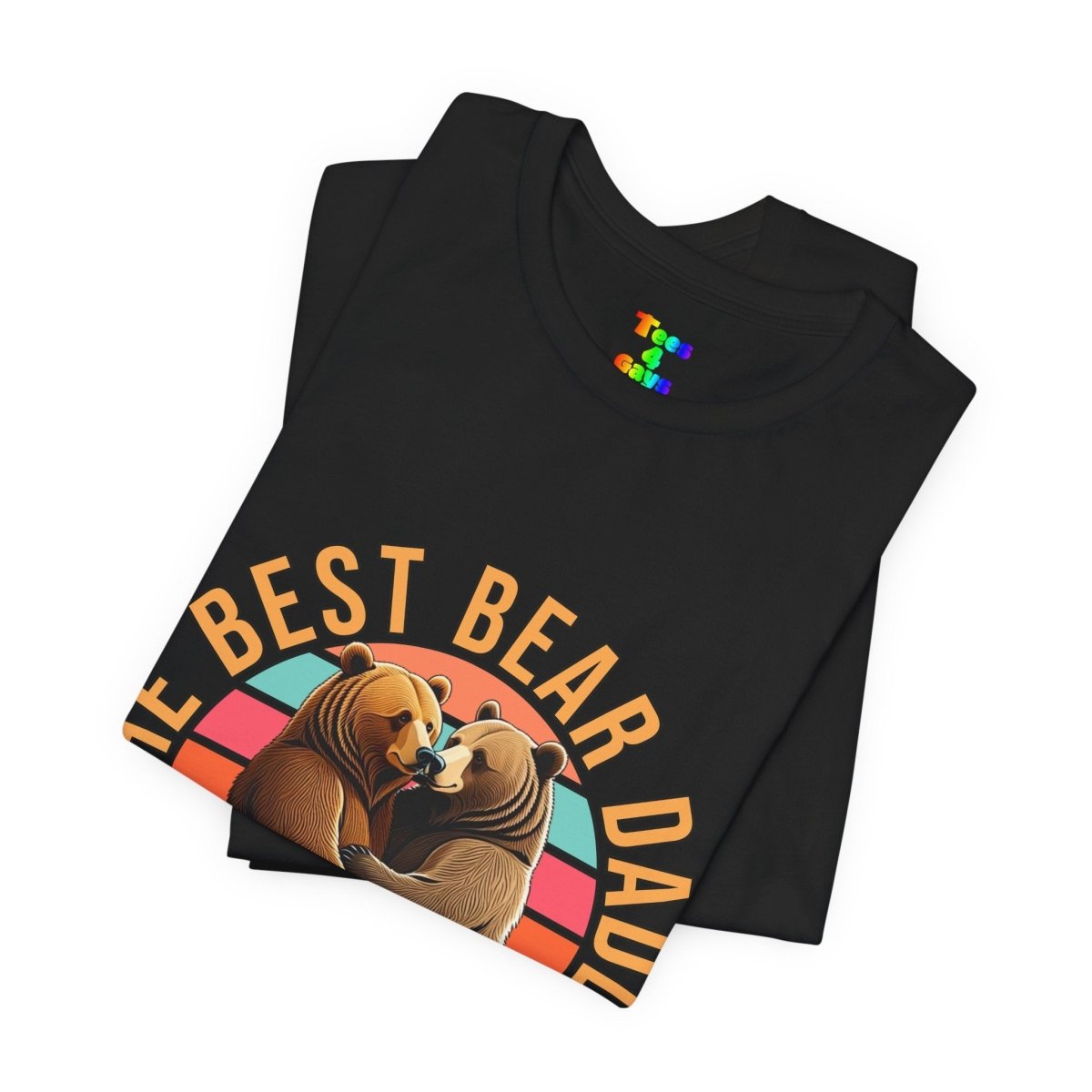 Best Bear Daddy Ever T-Shirt, Father's Day Gift, Cute Family Tee, Wildlife Lover Shirt, Unisex Gift Idea, Animal Graphic Apparel - Tees4Gays