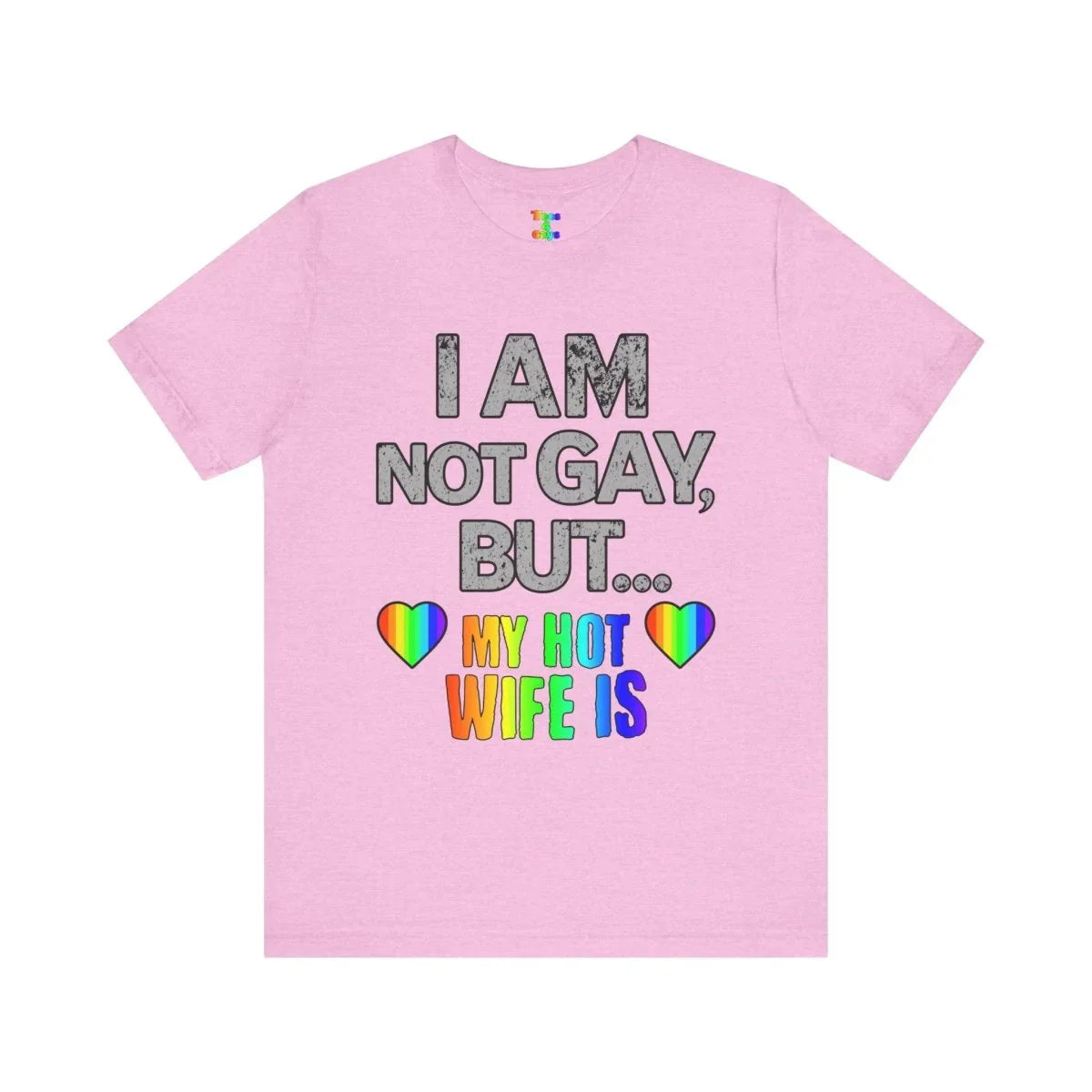 Fun LGBT Pride T-Shirt, Unisex Jersey Tee for Pride Events, Gift for Couples, Humorous Tee for LGBTQ+ Community, Wedding Anniversary Gift - Tees4Gays