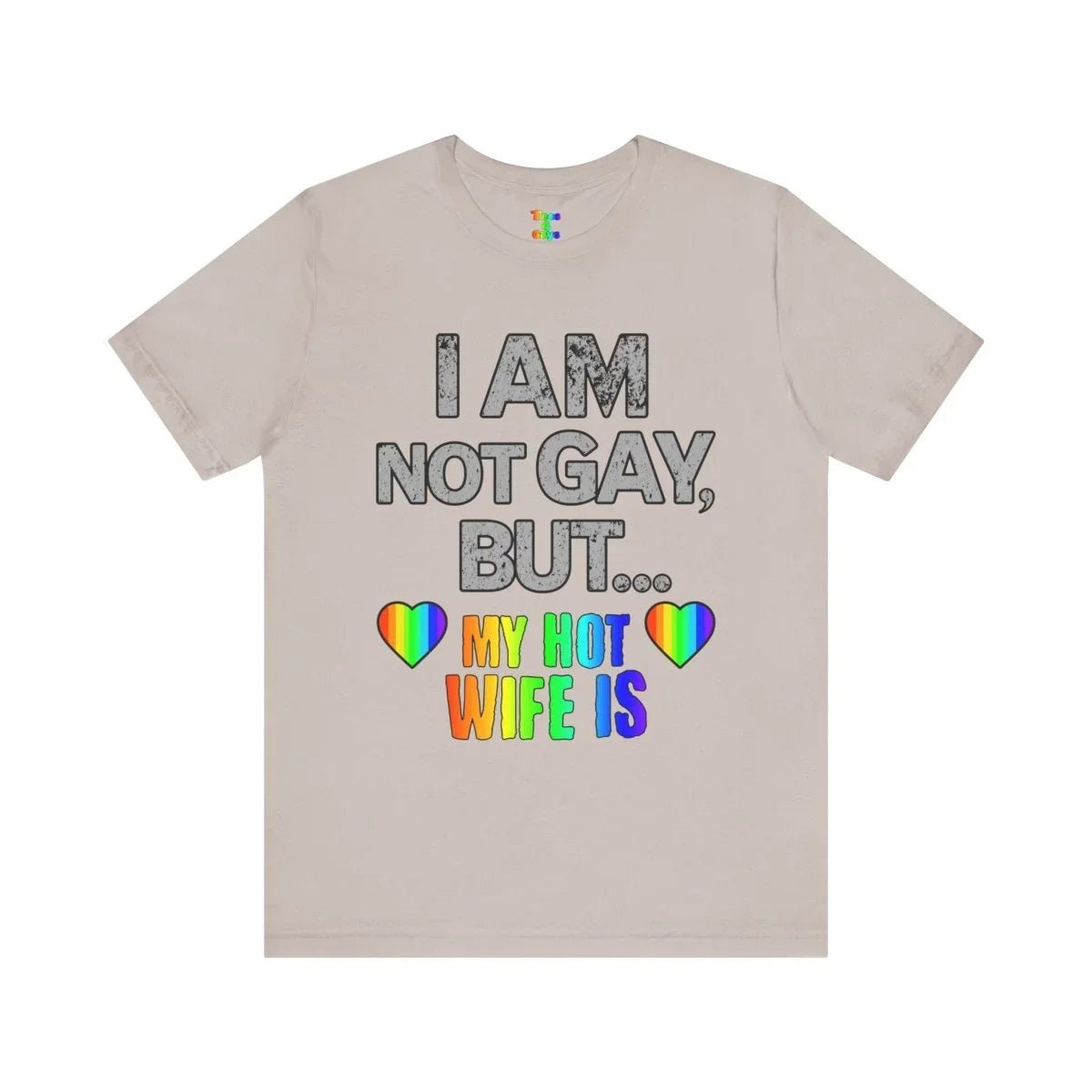 Fun LGBT Pride T-Shirt, Unisex Jersey Tee for Pride Events, Gift for Couples, Humorous Tee for LGBTQ+ Community, Wedding Anniversary Gift - Tees4Gays