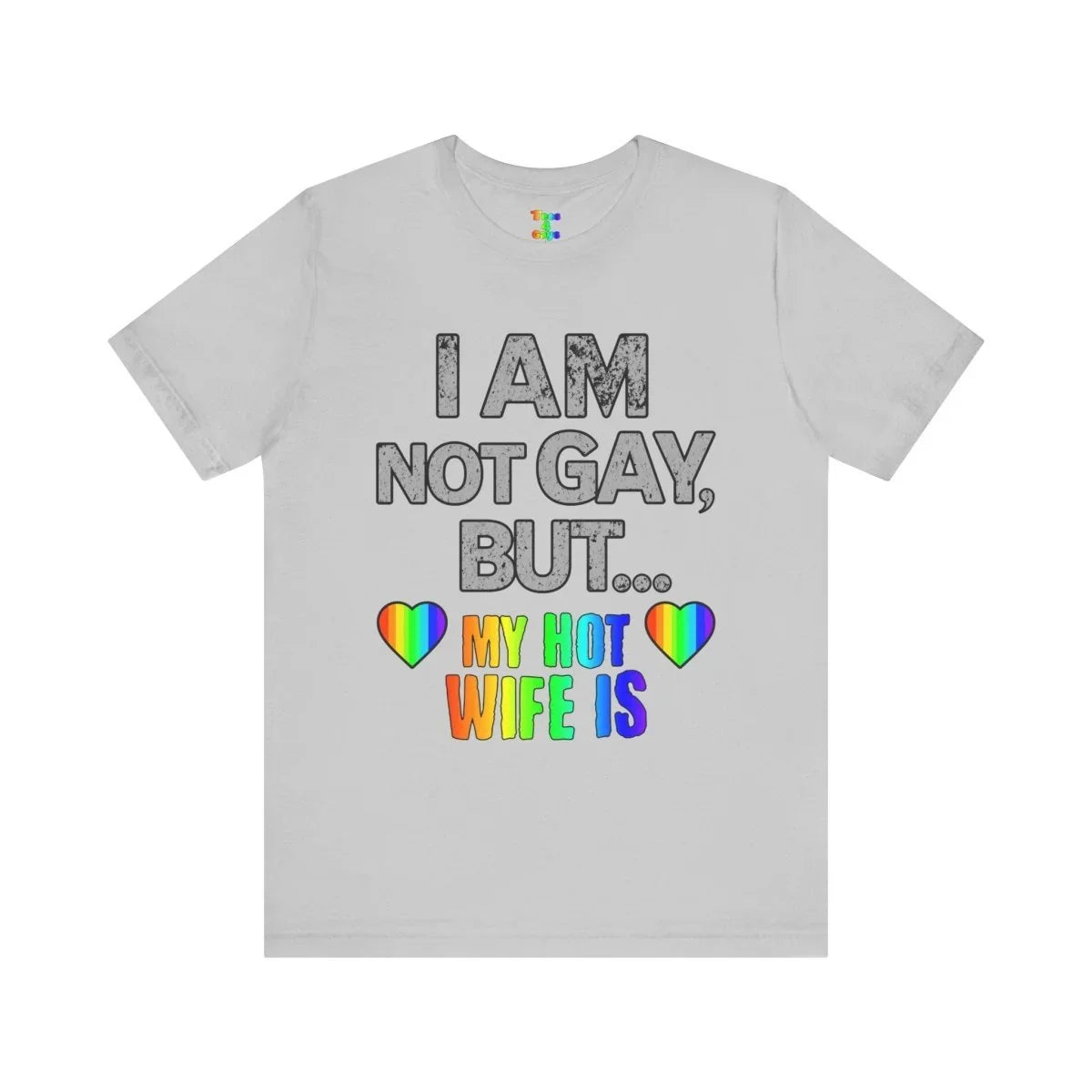 Fun LGBT Pride T-Shirt, Unisex Jersey Tee for Pride Events, Gift for Couples, Humorous Tee for LGBTQ+ Community, Wedding Anniversary Gift - Tees4Gays