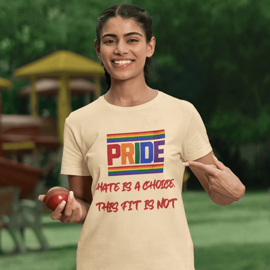 Pride Message Tee - "Hate is a Choice, This Fit Is Not" - Tees4Gays