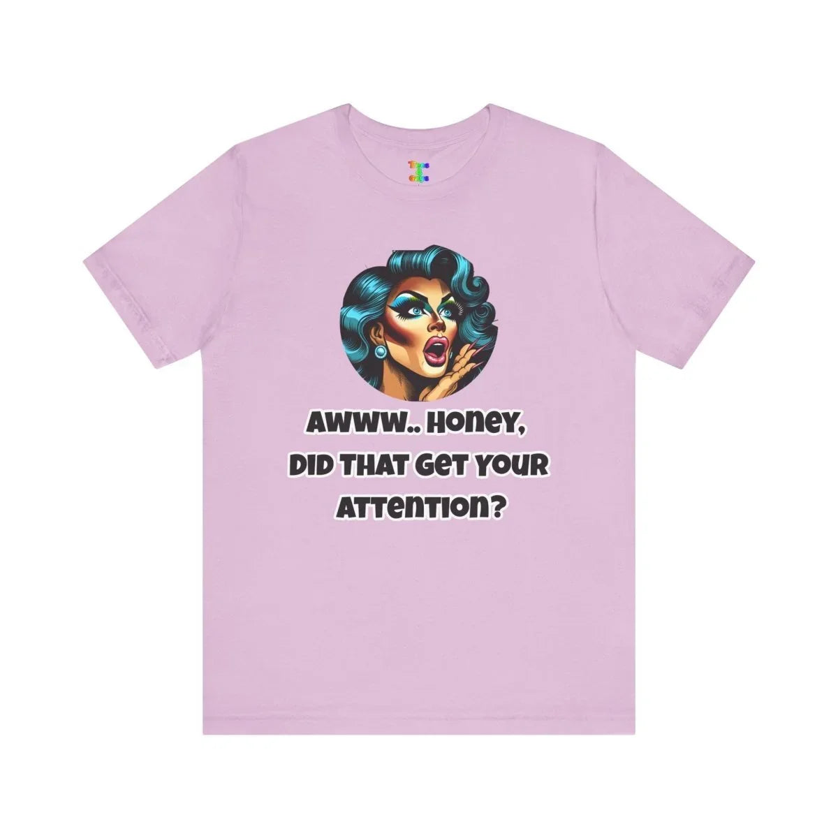 Unisex Jersey Short Sleeve Tee with Sassy Quote, Fun Graphic Tee for Pride, Birthday Gift, Unique Fashion Statement, Casual Wear, [...] - Tees4Gays