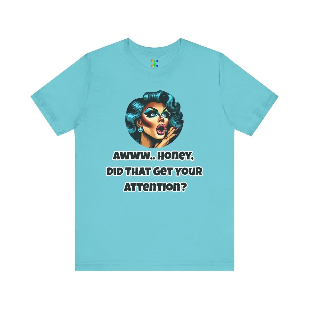 Unisex Jersey Short Sleeve Tee with Sassy Quote, Fun Graphic Tee for Pride, Birthday Gift, Unique Fashion Statement, Casual Wear, [...] - Tees4Gays